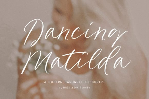 Dancing Matilda: A Handwritten Font for Modern Design