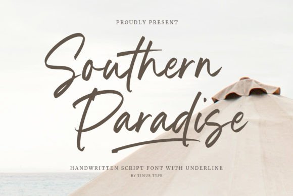 Southern Paradise: A Handwritten Script Font for Authentic Branding