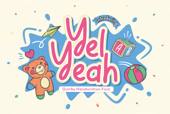 Yel Yeah: A Whimsical Script Font for Creative Impact